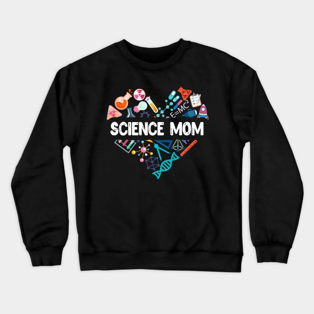 Science Mom Crewneck Sweatshirt by KsuAnn